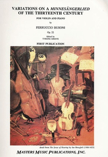 LudwigMasters Busoni, Ferruccio: Op.22 Variations on a 13th c. Minnesangerlied (violin & piano)