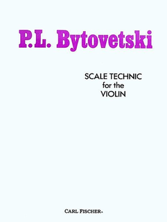 Carl Fischer Bytovetski, P.I.: Scale Technique for the Violin