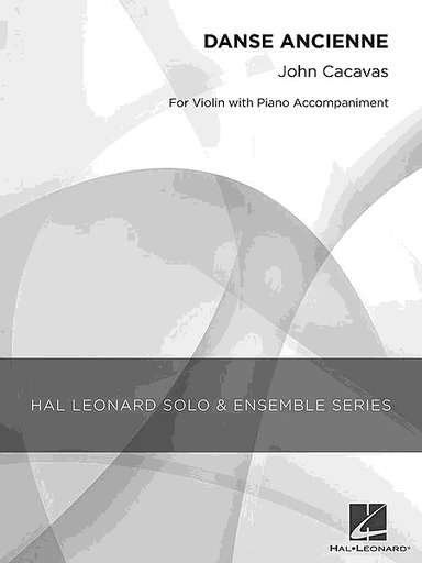 HAL LEONARD Cacavas, John: Danse Ancienne (violin & piano)