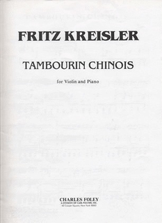 Carl Fischer Kreisler, Fritz: Tambourin Chinois (violin & piano)