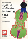 Duncan, Craig: Rhythmic Studies for Beginning Viola