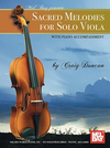 Duncan, Craig: Sacred Melodies for Viola Solo (Viola & Piano)