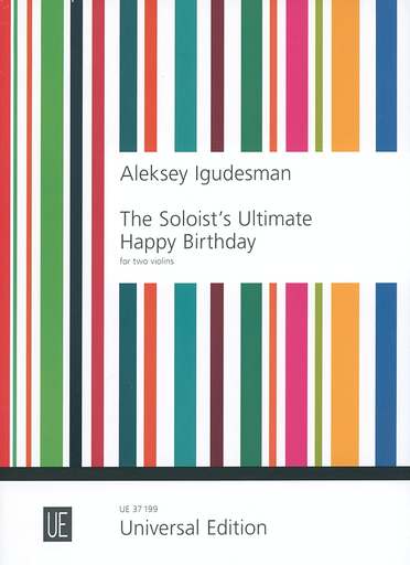 Carl Fischer Igudesman: The Soloist's Ultimate Happy Birthday (2 violins) UE