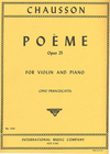 International Music Company Chausson: Poeme, Opus 25 for violin and piano