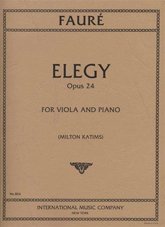 International Music Company Faure, G. (Katims): Elegy Op.24 (viola & piano)