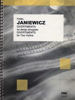 Carl Fischer Janiewicz, Feliks: Divertiments for Two Violins