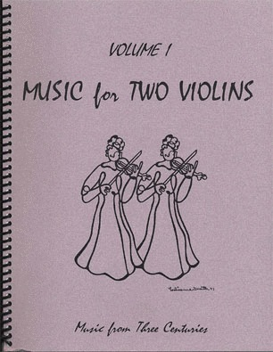 Last Resort Music Publishing Kelley, Daniel: Music for Two Violins Vol.1, Music from Four Centuries (2 violins)