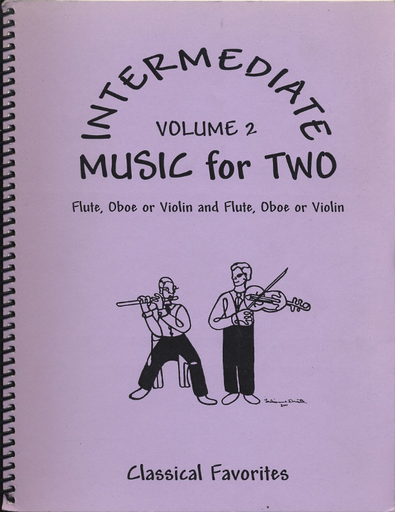 Last Resort Music Publishing Kelley, Daniel: Intermediate Music for Two Vol. 2 Classical Favorites (2 violins)