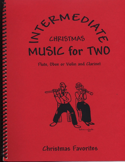 Last Resort Music Publishing Kelley, Daniel: Intermediate Music for 2, Volume 1, Christmas Favorites (2 violins or flutes)