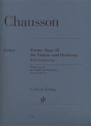 HAL LEONARD Chausson (Jost, ed.), E.: Poeme, Op.25, urtext (violin & piano)