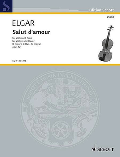 Elgar, Edward: Salut D'Amour in D (violin & piano with cello ad lib)