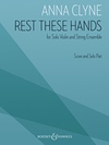 HAL LEONARD Clyne: Rest These Hands (violin, string quartet) Boosey & Hawkes