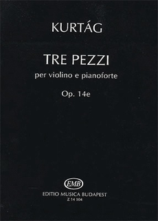 HAL LEONARD Kurtag, G.: Tre Pezzi Op.14e (violin & piano)