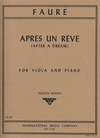 International Music Company Faure: Apres un Reve (After a Dream) for viola and piano