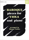 Oxford University Press Forbes, W. (arr): Baroque Pieces (Viola and Piano)