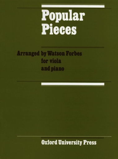 Oxford University Press Forbes, W. (arr.): Popular Pieces for Viola (viola and piano)