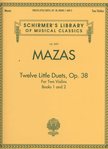 HAL LEONARD Mazas (Schradieck): Twelve Little Duets, Op. 38, Vols.1 & 2 (2 violins)