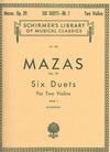 HAL LEONARD Mazas, F. (Schradieck): Six Duets Op.39 Bk.1 (2 violins) SCHIRMER