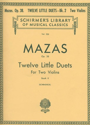 HAL LEONARD Mazas, F. (Schradieck): Twelve Little Duets Op.38 Bk.2 (2 violins)