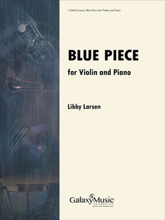 Canticle Distributing Larsen: Blue Piece (violin, piano) Galaxy Music