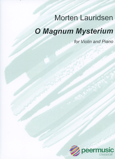 HAL LEONARD Lauridsen, M.: O Magnum Mysterium (violin, and piano)