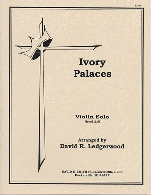 Ledgerwood, D.R.: Ivory Palaces (violin & piano)