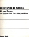 LeFleming, Christopher: Air & Dance (violin & piano)