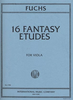 International Music Company Fuchs, L.: 16 Fantasy Etudes (viola) IMC