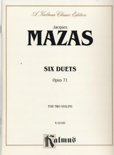Alfred Music Mazas, Jacques: Six Duets Op.71 for Two Violins