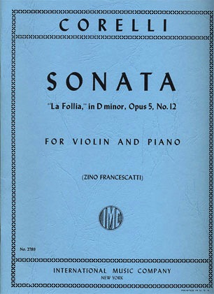 International Music Company Corelli, Arcangelo: Sonata ''La Folia'' Op.5  No. 12 (violin & piano)