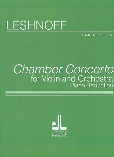 Carl Fischer Leshnoff, Jonathan: Chamber Concerto for Violin and Orchestra (violin & piano)