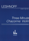 Carl Fischer Leshnoff, Jonathan: Three Minute Chaconne (violin)