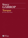 Carl Fischer Garrop: Torque (viola, piano) PRESSER