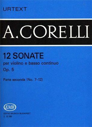 HAL LEONARD Corelli, Arcangelo: Violin Sonatas Op.5 #7-12 (violin & piano)