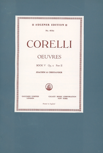 Stainer & Bell Ltd. Corelli, A. (Joachim & Chrysander): (Score) Oeuvres - Complete Works, Op.6, Volume V, Part II (mixed ensemble)