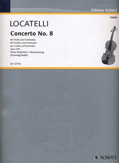 Locatelli, P.A.: Concerto Op.3 #8 in E minor (violin & piano)