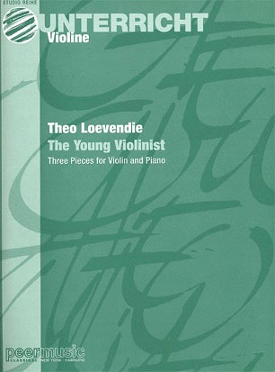 Carl Fischer Loevendie, Theo: Young Violinist-Three Pieces for Violin & Piano