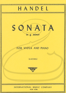 International Music Company Handel (Katims): Sonata in G minor - TRANSCRIBED (viola & piano) International