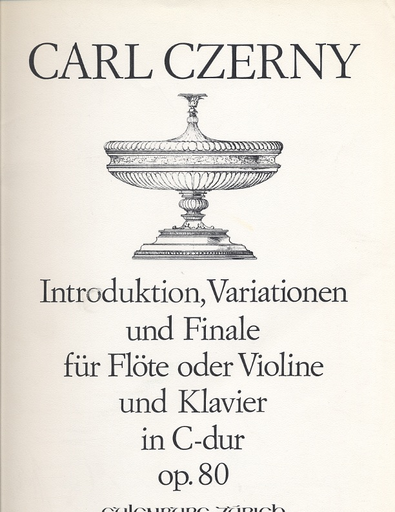Czerny, Carl: Introduction, Variations & Finale Op. 80 (violin & piano)