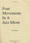 Carl Fischer Danson, Alan: Four Movements in a Jazz Idiom (violin & piano)