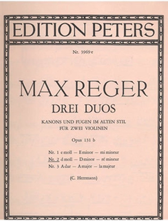 Reger, Max: Canons and Fugues in Old Style Op. 131, No. 2 in d minor (2 violins)