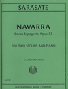 International Music Company Sarasate, Pablo de (Aaron Rosand, editor): Navarra, Danza Espagnole, Op. 33 (2 violins and piano)
