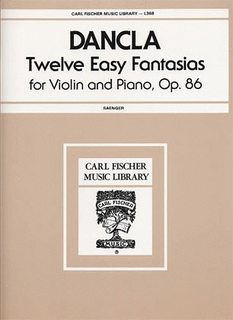 Carl Fischer Dancla, Ch.: Twelve Easy Fantasias Op.86 (violin & piano)