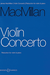 HAL LEONARD MacMillan, James: Violin Concerto (violin & piano)