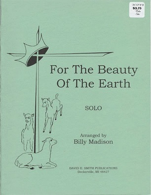 Madison, Billy: For The Beauty of the Earth (violin & piano)