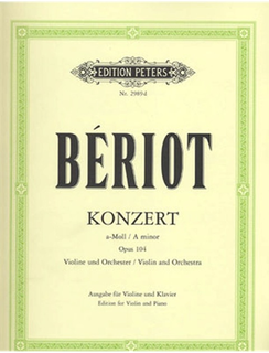 C.F. Peters Beriot, Ch.: Concerto No. 9 in a minor Op.104 (Violin & Piano)