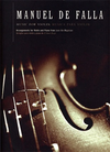 de Falla, Manuel: Music for Violin & Piano from El Amor Brujo (violin & piano)