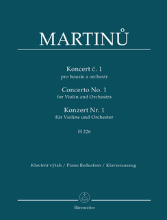 Barenreiter Martinu, B. (Karel Solc): Concerto No. 1 for Violin and Orchestra, H. 226 (violin & piano reduction) Barenreiter