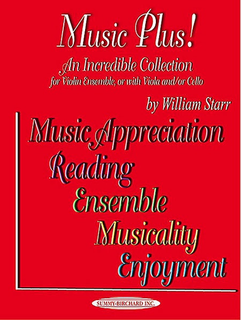 Starr, William: Music Plus! Violin Ensemble or with viola and/or cello