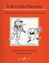 HAL LEONARD De Keyser: Folk Fiddle Playtime - Really Easy Tunes from Around the World (violin)